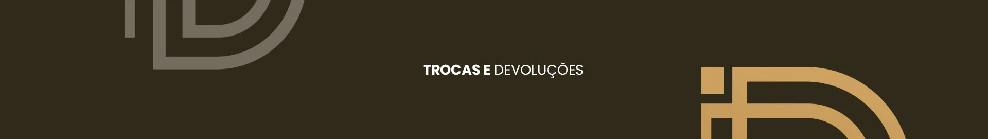 Trocas e Devoluções