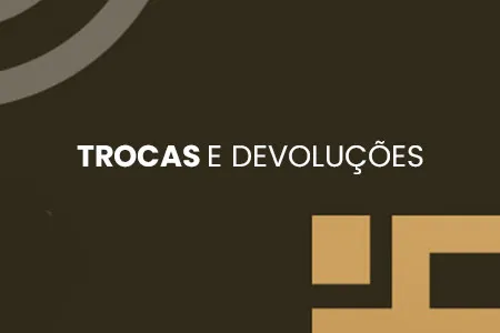 Trocas e Devoluções